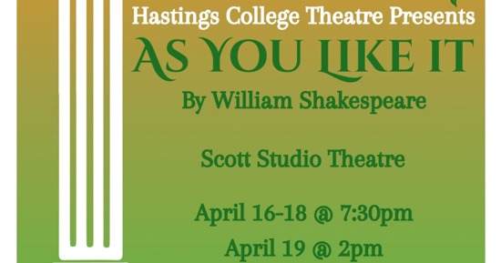 Hastings College Theatre to present Shakespeare’s comedy ‘As You Like It’ 