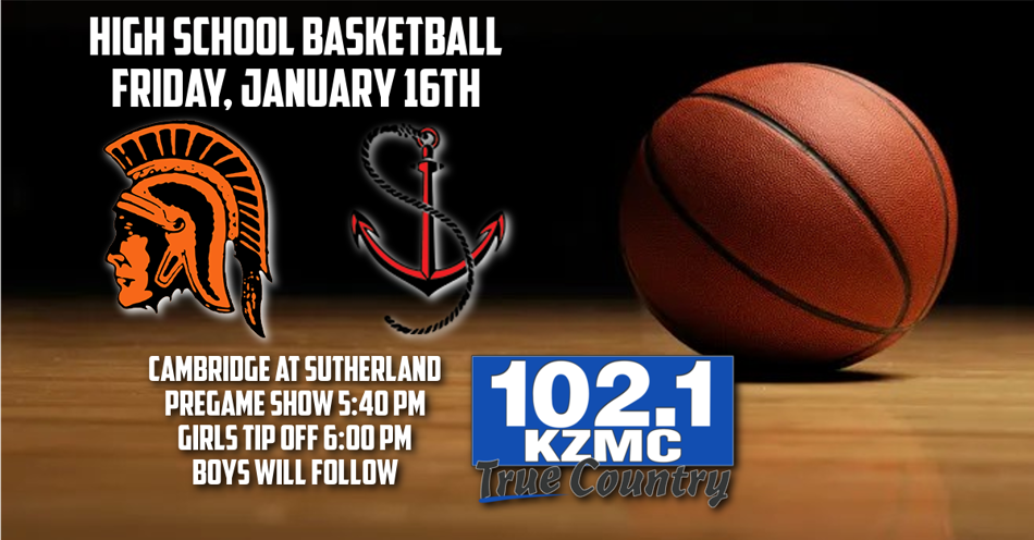 2026-01-16T17:40|Sutherland Vs Cambridge|HS Basketball - Girls|KZMC